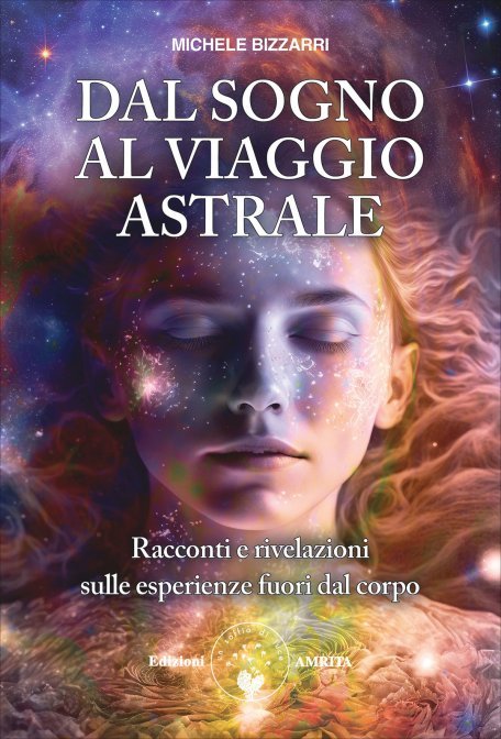 Dal Sogno al Viaggio Astrale